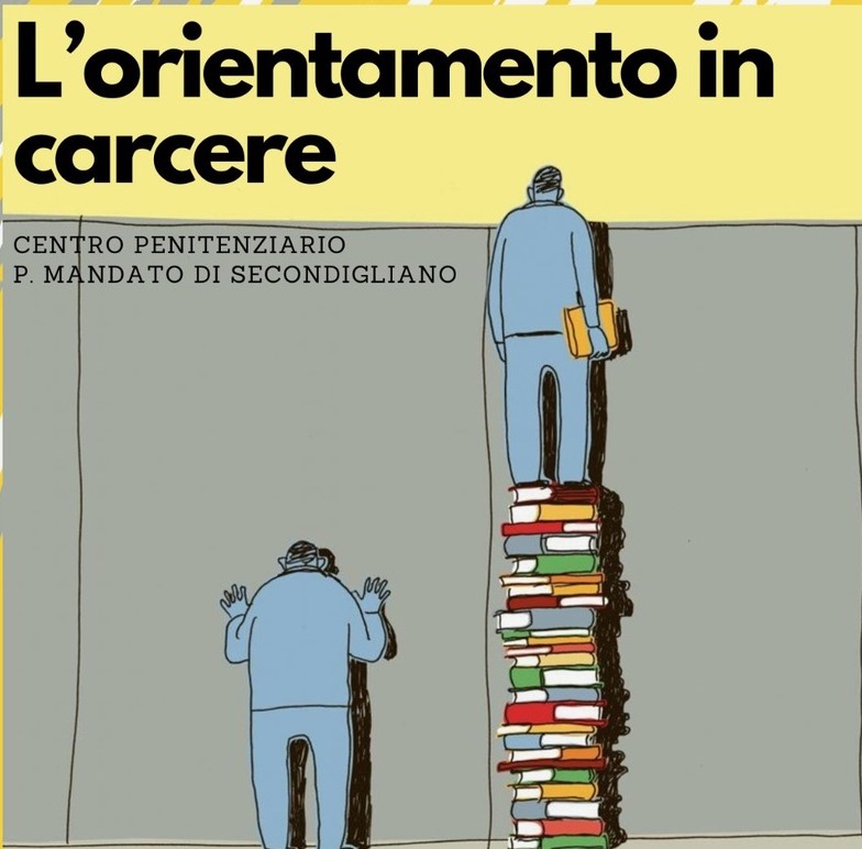 Valiamo la pena: l’orientamento in carcere